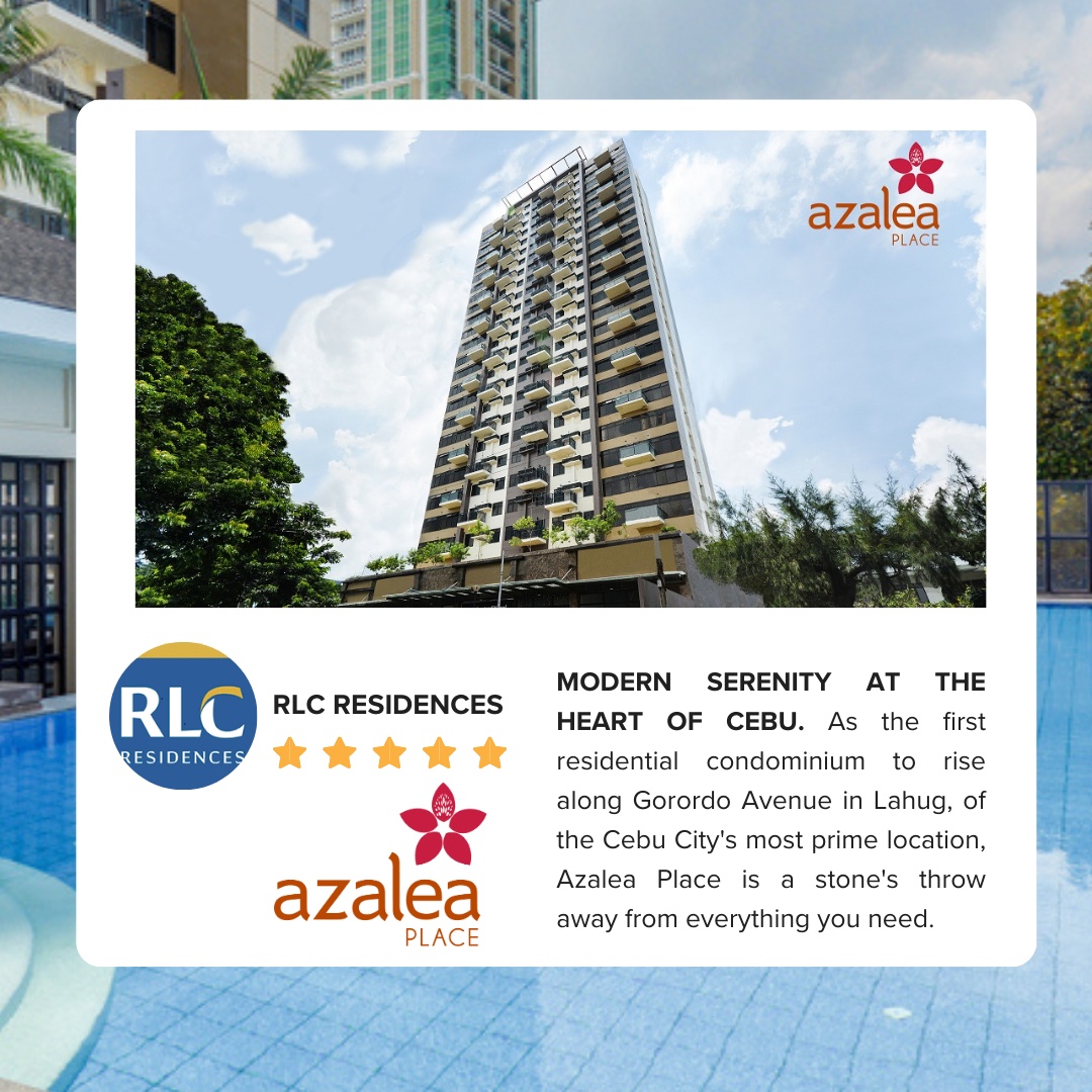 Azalea Place - Cebu City by RLC Residences